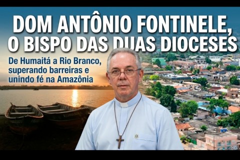 Dom Antônio Fontinele é nomeado Administrador Apostólico da Diocese de Rio Branco